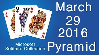Microsoft Solitaire Collection - Pyramid March 29 2016