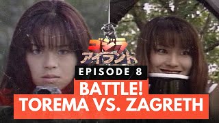 Godzilla Island Episode #8: Battle! Torema vs. Zagreth