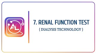 RENAL FUNCTION TEST | DT| LECTURE 7 | ALLIED LECDEM.