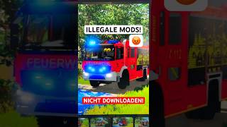 🚒NICHT Downloaden - ILLEGALE MODS! #farmingsimulator #feuerwehr #mods