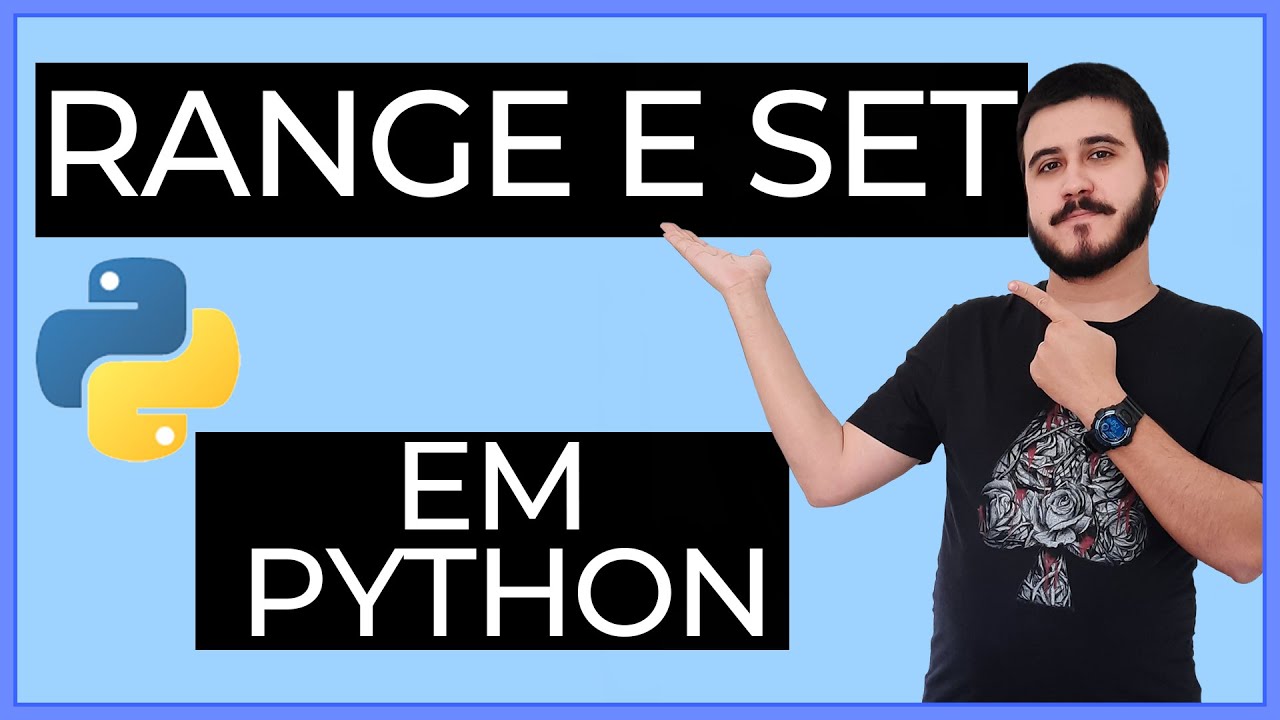 Range, Set e Frozenset em Python - Curso Python - L1-09 - YouTube