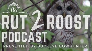 The Rut 2 Roost Podcast Episode 16 - Pattern Your Dang Turkey Gun! by Buckeye Bowhunter 57 views 1 month ago 1 hour, 15 minutes