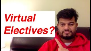 Virtual Electives- impact and utility