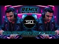 Ding dong dole edm dj remix  super hit dance mix  dj siday remix 2024 new