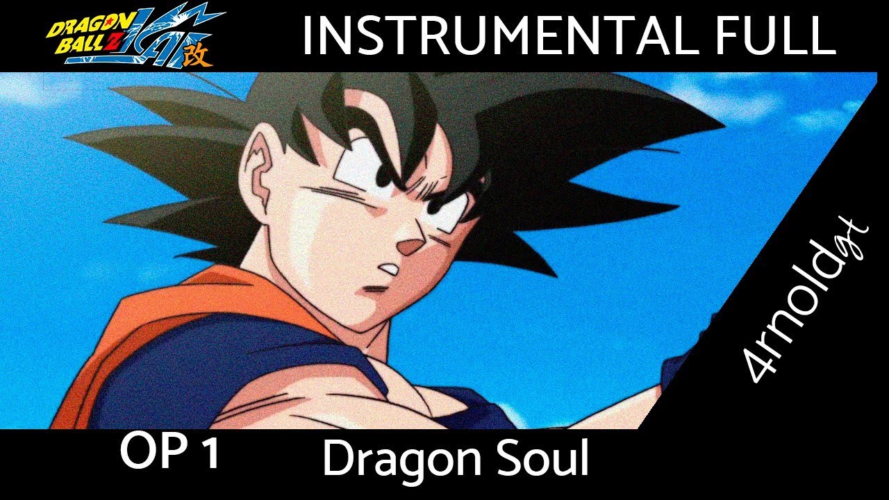 DRAGON BALL KAI - ABERTURA EM PORTUGUÊS (BR) - DRAGON SOUL (FULL