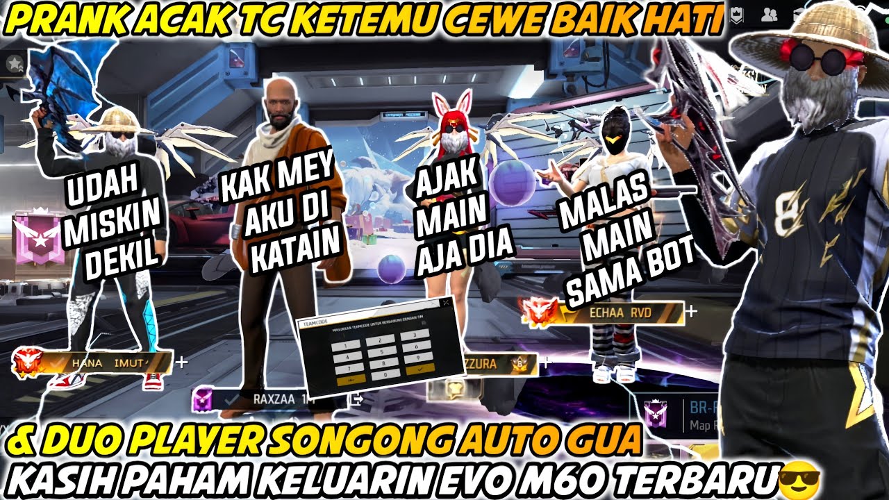 PRANK ACAK TC KETEMU CEWE BAIK HATI & DUO PLAYER SONGONG AUTO KASIH PAHAM KELUARIN EVO M60 TERBARU