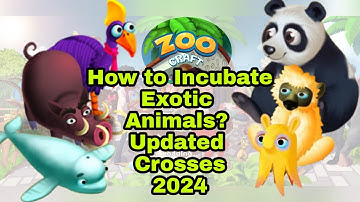 How to Incubate Exotic Animals? Updated Combos 2024, ZooCraft: Animal Farm Tycon