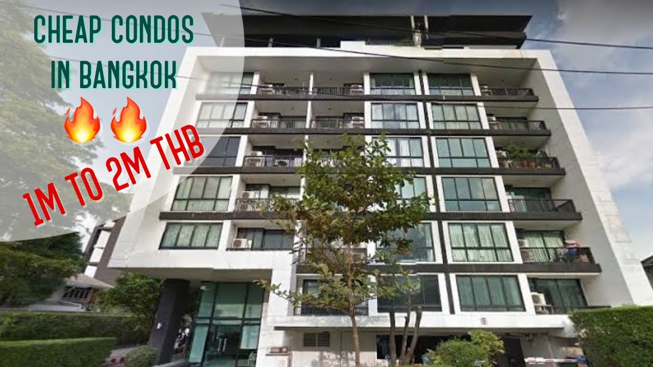 Cheap Charlie Bangkok Condos from 1M to 2M THB