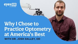 Why I Chose to Practice Optometry at America's Best