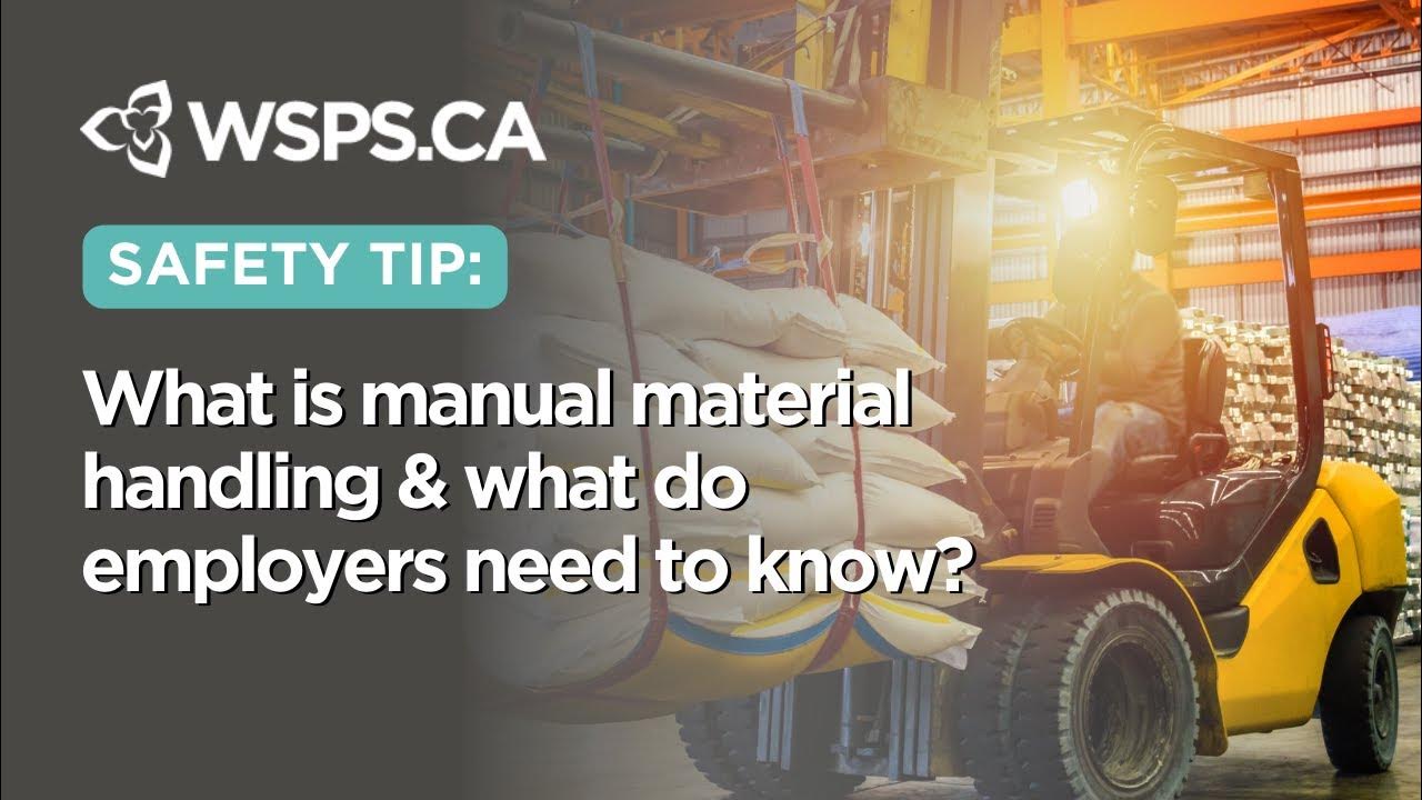 Quick Safety Tips What is manual material handling, and legislation