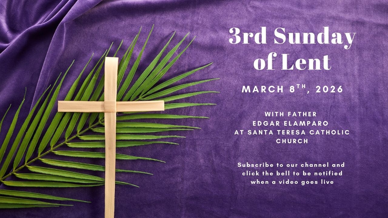 Third Sunday of Lent ~ March 8th, 2026 - YouTube