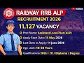 RRB ALP Recruitment 2026 🔥 11127 Vacancy | Apply Date, Eligibility, Full Details