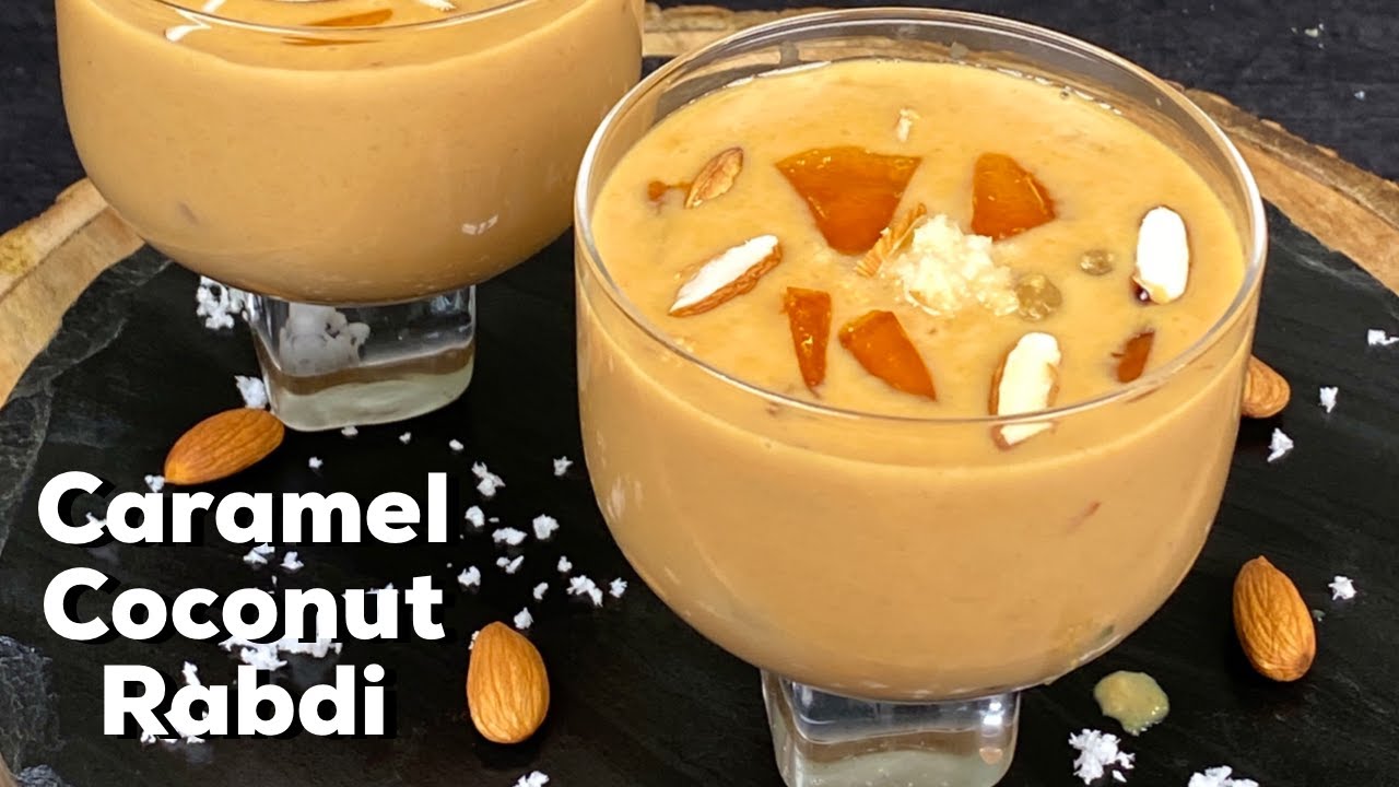 Caramel Coconut Rabdi | Dessert  Recipe | Fusion Rabdi Recipe | Flavourful Food By Priya