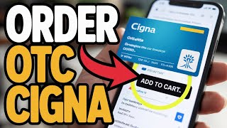 How to Order OTC Items with Cigna Benefits Card – Shopping Guide