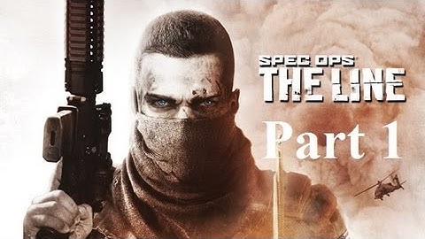 Spec Ops  The Line - Walkthrough Gameplay [Full Game] - Part 1 [HD] (X360 PS3 PC)