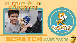 O que é o Scratch! 🐱