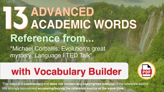 13 Advanced Academic Words Ref from "Michael Corballis: Evolution's great mystery: Language | TED"