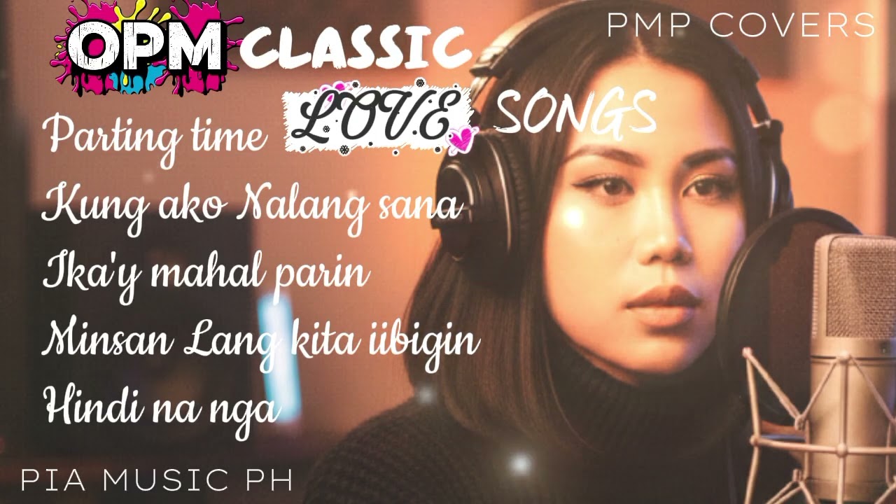 OPM CLASSIC LOVE SONGS | Cover by Pia Banga