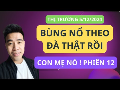 Chứng khoán hôm nay | Nhận định thị trường : BÙNG NỔ THEO ĐÀ THẬT RỒI A E HÔM MÊ ƠI