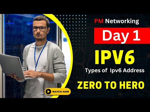 Day-1 | IPv6 Addressing | Types of IPv6 Address | IPv6 Packet Flow | IPv6 Configurations