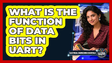 What Is The Function Of Data Bits In UART?
