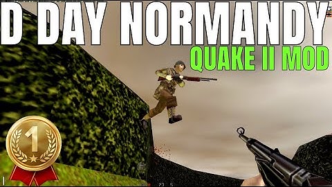 D-Day Normandy (Quake II Mod) Multiplayer Gameplay in 2022