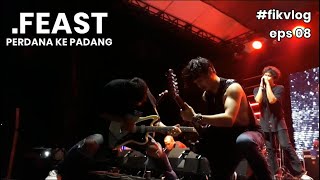 Perjamuan Perdana .Feast di Padang | #FikVlog eps 08