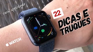 22 Dicas e Truques de Uso p/ Apple Watch ⌚️. Do básico ao avançado, e recursos escondidos!