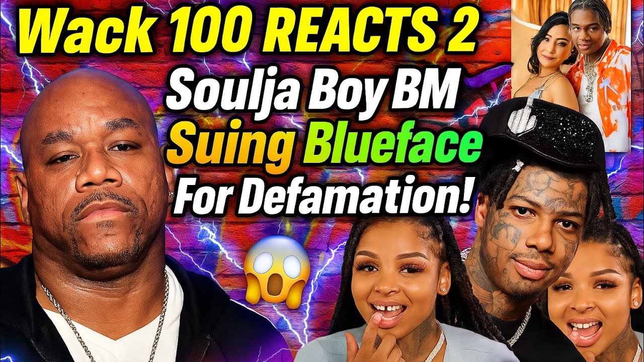 🔥 Wack 100 реагирует на иск SouljaBoy BM против Blueface за клевету и набрасывается на ChriseanRo...