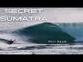 SECRET SUMATRA PROVIDES FIRING SURF FOR PHIL RAUM // FEATURED RIDER