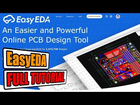 EasyEDA Full TUTORIAL + Create Component + TIPS