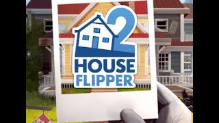 House Flipper 2...