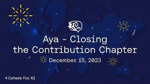 Aya - Closing the Contribution Chapter, Dec 15