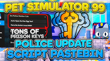 👮‍♂️ AUTO FARM PRISON KEYS PET SIMULATOR 99 | 2024 POLICE UPDATE SCRIPT 👮‍♂️