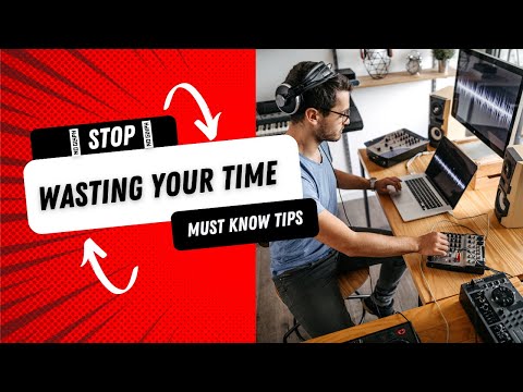 STOP WASTING TIME! 5 MUST USE Productivity Tips for Music Producers (FREE DOWNLOAD in description)