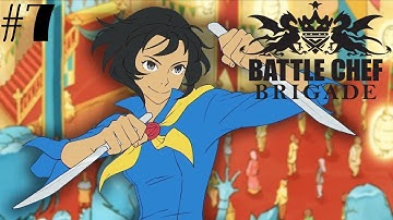 Battle Chef Brigade Walkthrough Gameplay Part 7 - No Commentary (PC)
