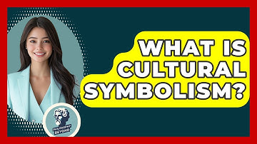 What Is Cultural Symbolism? - Philosophy Beyond