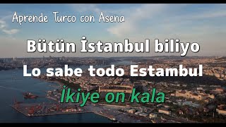 İkiye On Kala - Bütün Istanbul Biliyo / Subtitulos En Español