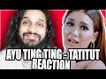 AYU TING TING TATITUT REACTION