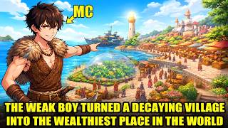 He took over a decaying village and single-handedly turned it into the wealthiest place! screenshot 4