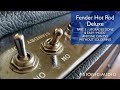 Fender Hot Rod Deluxe Part 3 : Upgrades Done & Easy "Mods" Anyone Can Do Without Soldering