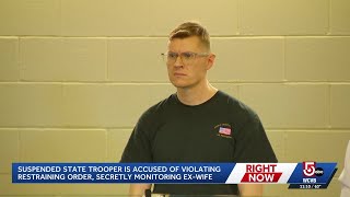 Suspended state trooper accused of secretly recording ex-wife
