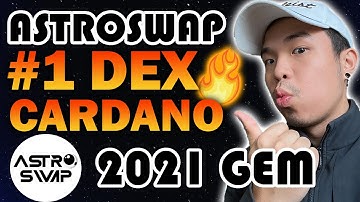 ASTROSWAP (FIRST DEX on CARDANO) Launch MASSIVE Potential 2021 GEM !