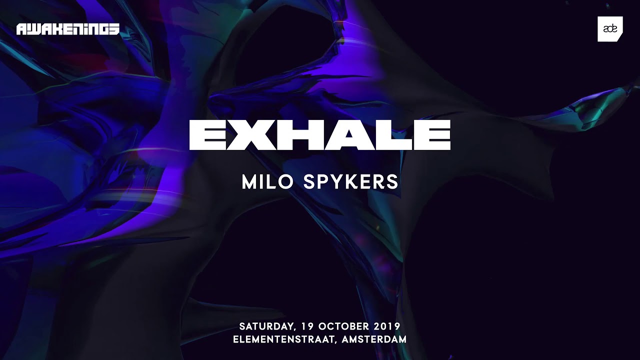 Milo Spykers at EXHALE x Awakenings ADE 2019