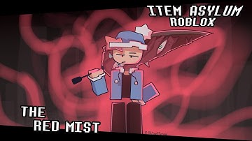 THE RED MIST - Roblox Item Asylum [  Montage ]