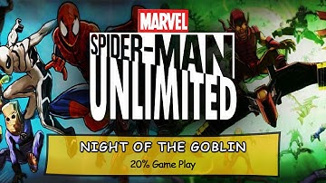 Spider-Man Unlimited Android Walkthrough - Gameplay Part 1- issue 1: Night Of The Goblin