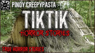 Tiktik Horror | Tagalog Stories | Pinoy Creepypasta