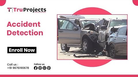 Accident Detection   TOP FINAL YEAR BTECH MINI MAJOR IEEE IMAGE PROCESSING PROJECTS IN HYDERABAD