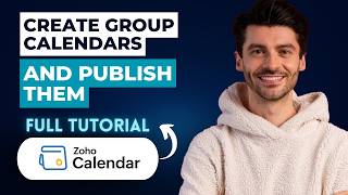 Details How to Create Group Calendars and Publish Them in Zoho Calendar [2026 Full Guide] Update