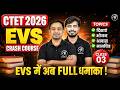 CTET July 2026 EVS 🔥 | Crash Course | Class 03| Classes by ADHYAYAN MANTRA |